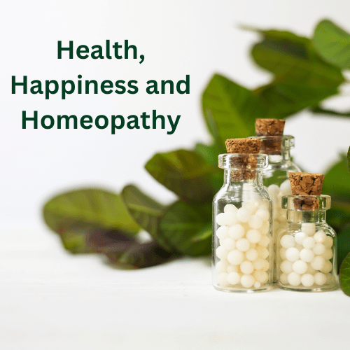 health, happiness and homeopathy